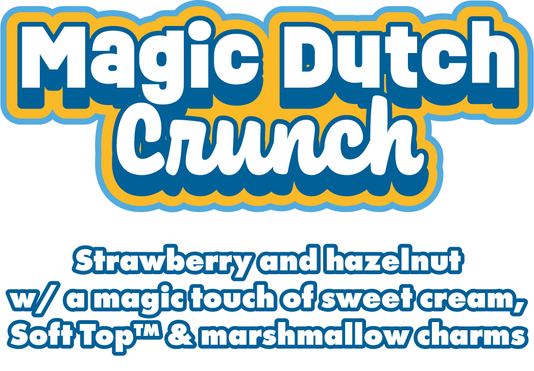 Magic Dutch Crunch, Strawberry and hazelnut w/ a magic touch of sweet cream, Soft Top™ & marshmallow charms